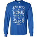 Mermaid T-Shirt Soul Of A Mermaid Mouth Of A Sailor For Birthday Gifts T-Shirt CustomCat