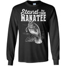 Mermaid T-Shirt Stand By Your Manatee For Manatee Lovers T-Shirt CustomCat