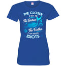 Mermaid T-Shirt The Closer I Get To The Bottom Father I'm From Idiots Tee Shirt CustomCat