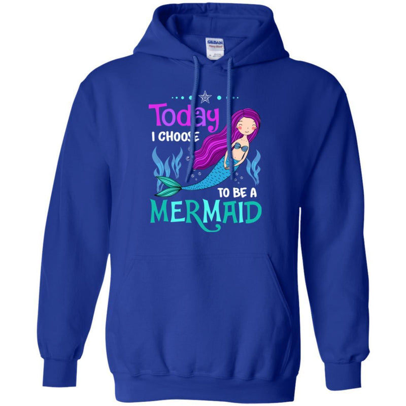 Mermaid T-Shirt Today I Choose To Be A Mermaid Under The Sea For Birthday Gifts Tee Shirt CustomCat