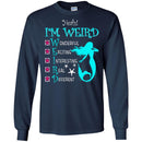Mermaid T-Shirt Yeah I Am Weird Wonderful Exciting Interesting Real Different Mermaid Tee Shirt CustomCat