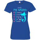 Mermaid T-Shirt Yeah I Am Weird Wonderful Exciting Interesting Real Different Mermaid Tee Shirt CustomCat