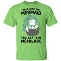 Mess With The Mermaid You Get The Merblade- Funny Mermaid T-shirt