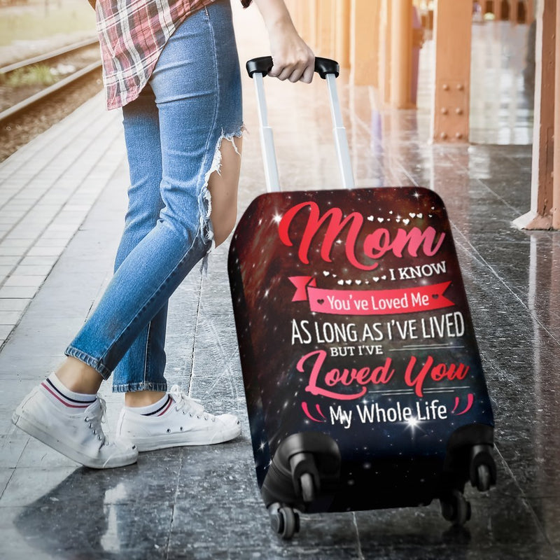 Mom, I've Loved You My Whole Life - Beautiful Luggage Cover interestprint