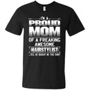 MOM Of Awesom Hairstylist He Bought Me T-shirt & Hoodie CustomCat