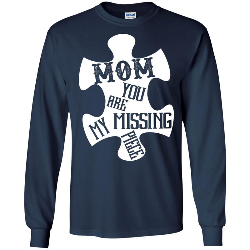 Mom You Are My Missing Piece T-shirts CustomCat