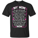 MOM You May Be Out Of My Sight T-shirts CustomCat