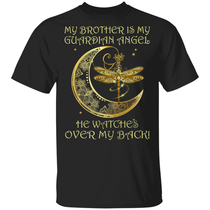 My Brother Is My Guardian Angel He Watches Over My Back Dragonfly Angel T-shirt CustomCat