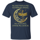 My Brother Is My Guardian Angel He Watches Over My Back Dragonfly Angel T-shirt CustomCat