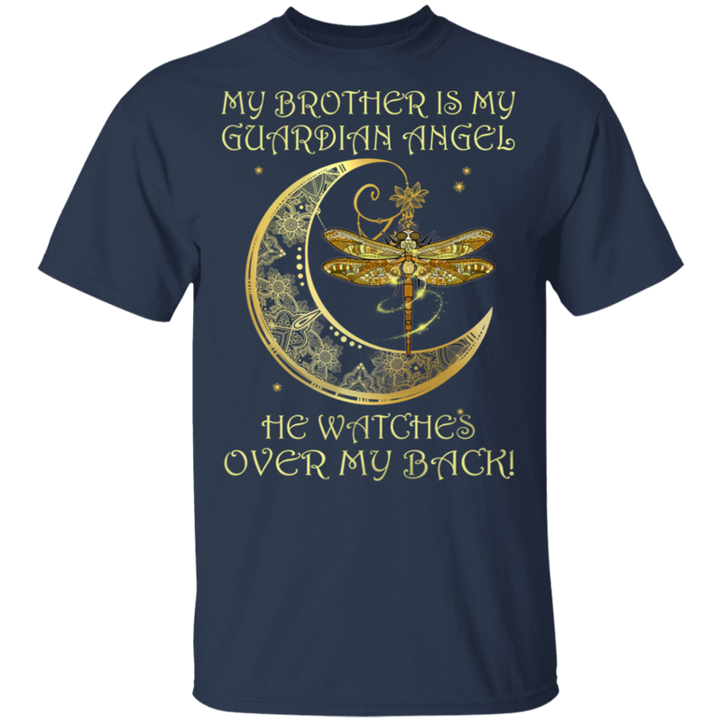 My Brother Is My Guardian Angel He Watches Over My Back Dragonfly Angel T-shirt CustomCat