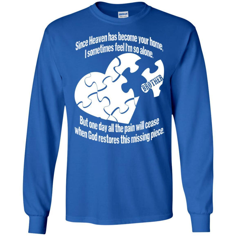 My BROTHER is my Missing Piece T-shirts CustomCat