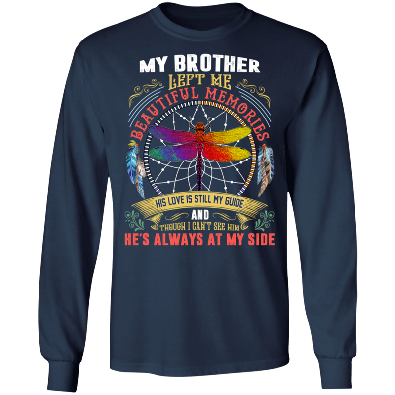 My Brother Left Me Beautiful Memories Dragonfly Angel T-Shirt