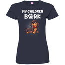 My Children Bark Dachshund Funny Gift Lover Dog Tee Shirt CustomCat