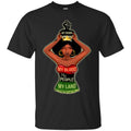 My Crown My Blook My People My Land T-Shirt For Queens And Kings CustomCat