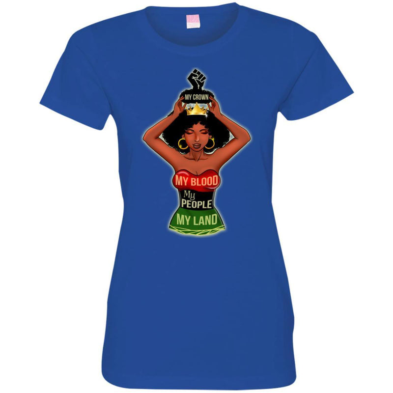 My Crown My Blook My People My Land T-Shirt For Queens And Kings CustomCat