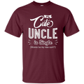 My cute uncle is single funny T-shirts CustomCat