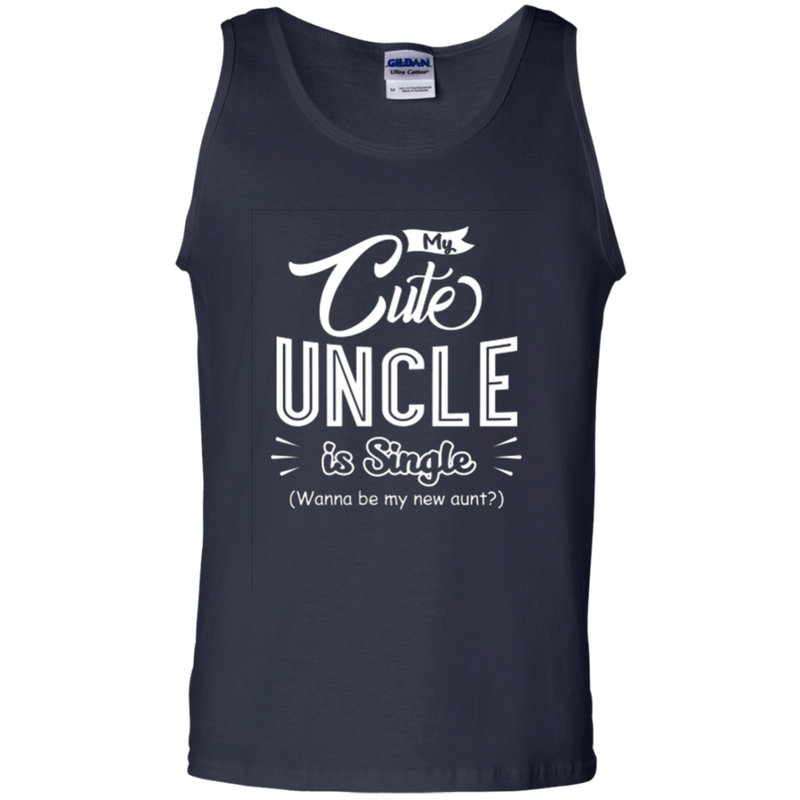 My cute uncle is single funny T-shirts CustomCat