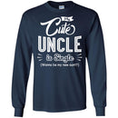 My Cute Uncle Is Single Wanna Be My New Aunt Funny Gift T Shirts CustomCat