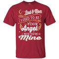 My Dad And Mom Are My Angels T-shirts CustomCat