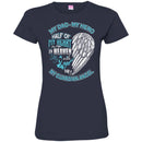 My Dad - My Hero My Guardian Angel T-shirts CustomCat
