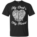 My Dad's Wings Cover My Heart T-shirts CustomCat