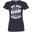 My Dad Was So Amazing God Made Him My Guardian Angel T-shirts CustomCat