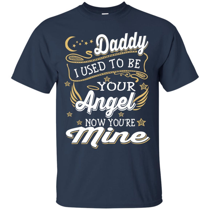 My Daddy Is My Angel T-shirts CustomCat