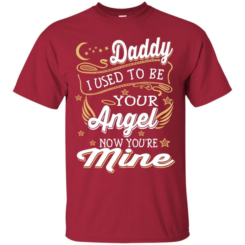 My Daddy Is My Angel T-shirts CustomCat