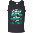 My Daddy Never To Throw The First Punch Funny T-shirts CustomCat