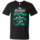 My Daddy Never To Throw The First Punch Funny T-shirts CustomCat