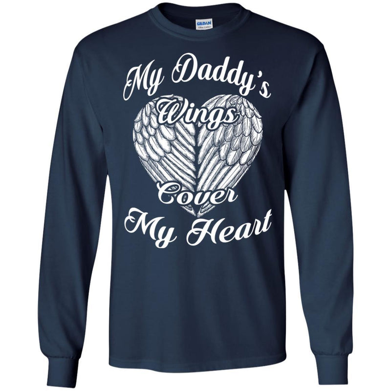 My Daddy's Wings Cover My Heart Tshirts CustomCat