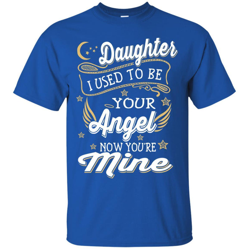 My Daughter Are My Angels T-shirts CustomCat