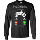My Dirtbike Is Calling And I Must Go Funny Gifts Motocross T Shirts CustomCat