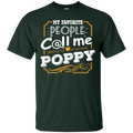 My Favorite people call me Poppy t-shirt CustomCat