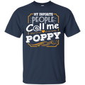 My Favorite people call me Poppy t-shirt CustomCat