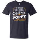 My Favorite people call me Poppy t-shirt CustomCat