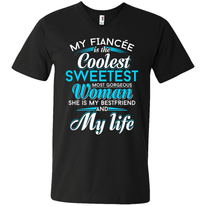 My Fiancee Is The Coolest Woman and My life t-shirt CustomCat