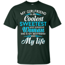 My Girlfriend is the Coolest Woman and My Life t-shirt CustomCat