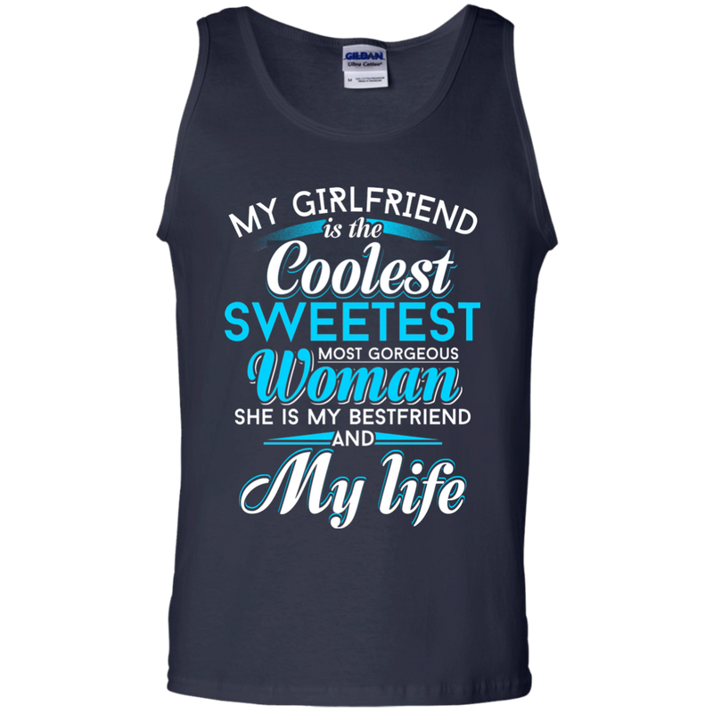My Girlfriend is the Coolest Woman and My Life t-shirt CustomCat