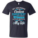 My Girlfriend is the Coolest Woman and My Life t-shirt CustomCat