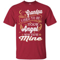 My Grandpa Is My Angel T-shirts CustomCat