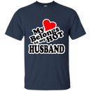 My heart belongs to my hot husband T-shirts CustomCat