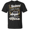 My Husband Is My Angel T-shirts CustomCat