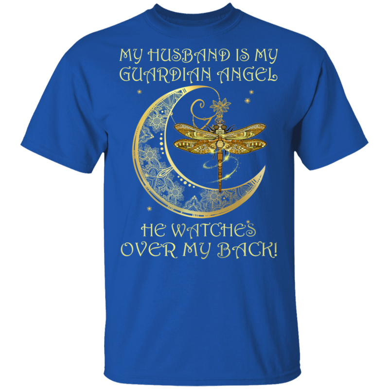My Husband Is My Guardian Angel He Watches Over My Back Dragonfly Angel T-shirt CustomCat
