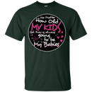 My Kids Are Always Going To Be My Babies t-shirt for Mothers Grandma CustomCat