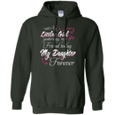 My Little Girl My Daughter Forever Funny T-shirt CustomCat