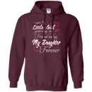 My Little Girl My Daughter Forever Funny T-shirt CustomCat