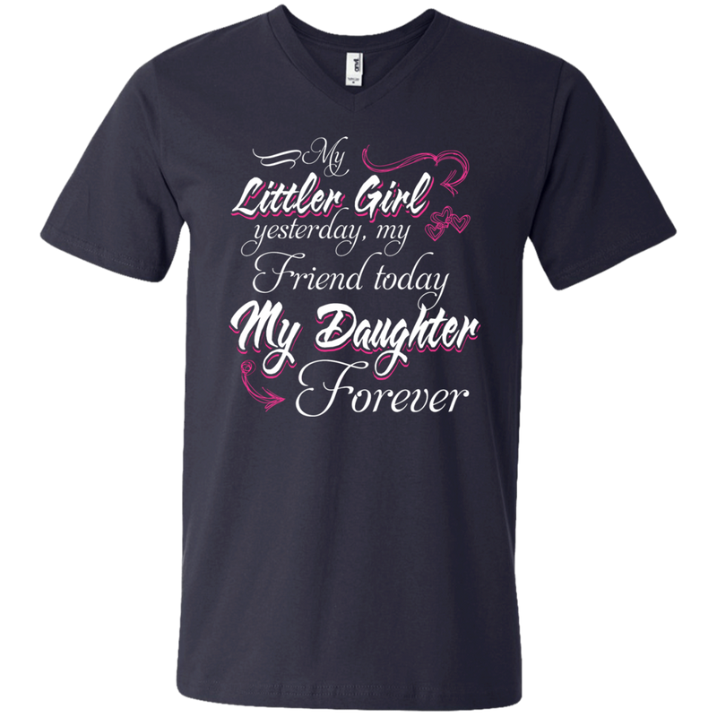My Little Girl My Daughter Forever Funny T-shirt CustomCat