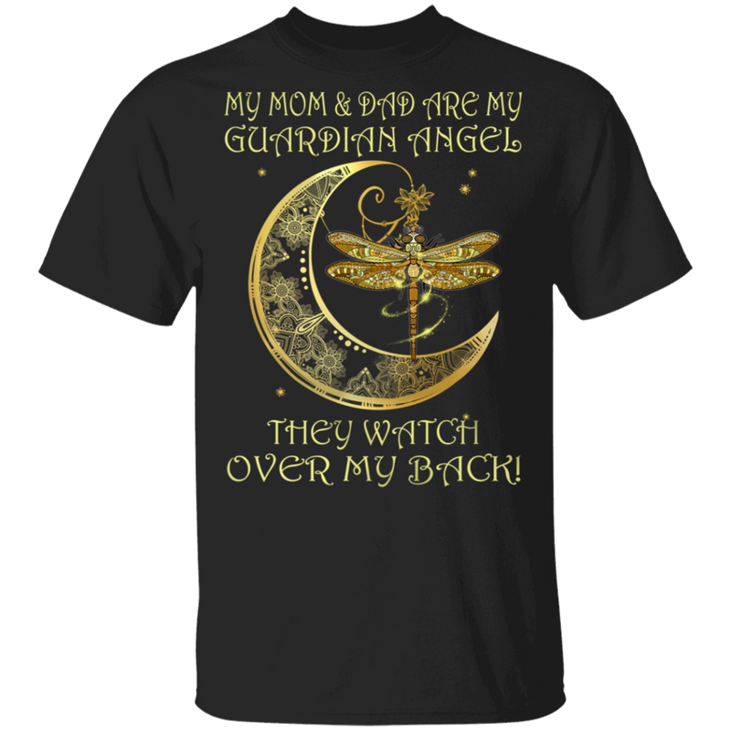 My Mom And Dad Is My Guardian Angel They Watch Over My Back Dragonfly Angel T-shirt CustomCat