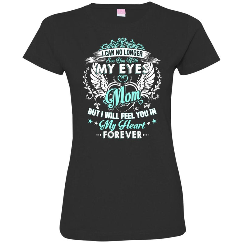 My Mom In My Heart T-shirts CustomCat